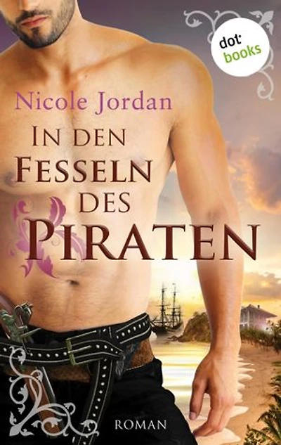 In den Fesseln des Piraten: Roman