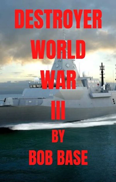 DESTROYER WORLD WAR III