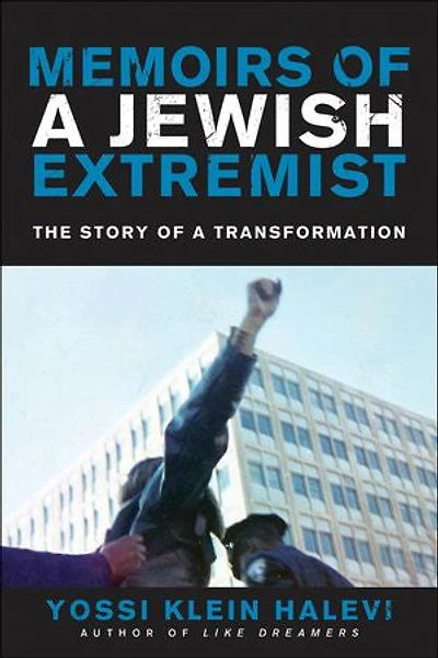 Memoirs of a Jewish Extremist: The Story Transformation