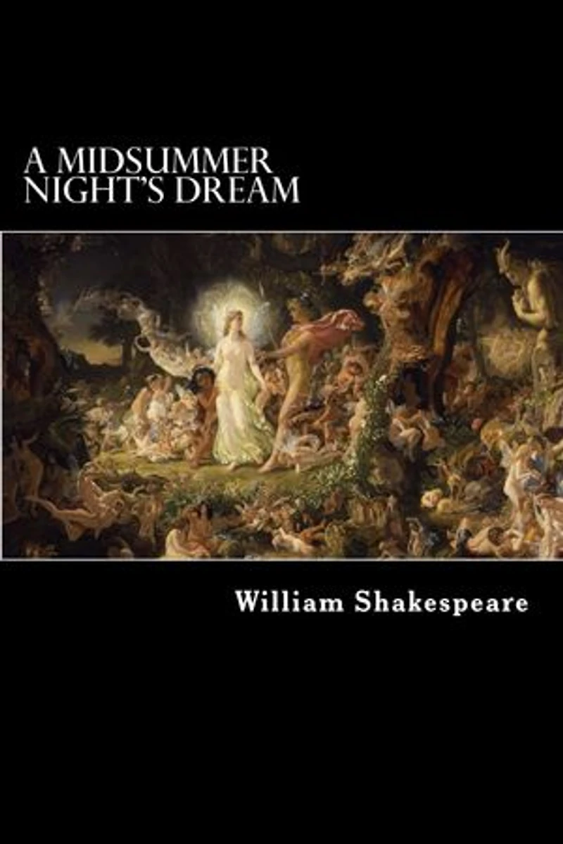 A Midsummer Night’s Dream