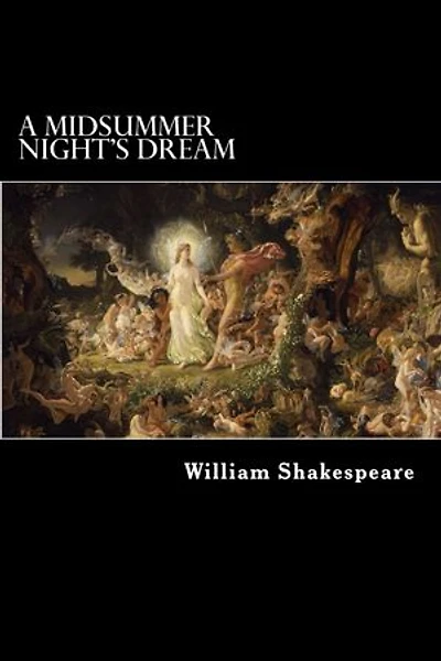 A Midsummer Night’s Dream
