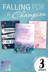 Falling For A Champion: 3 Bände in einem Bundle!: Basketball, Boxen und Eishockey - Knisternde Sports Romance Standalones mit Suchtfaktor