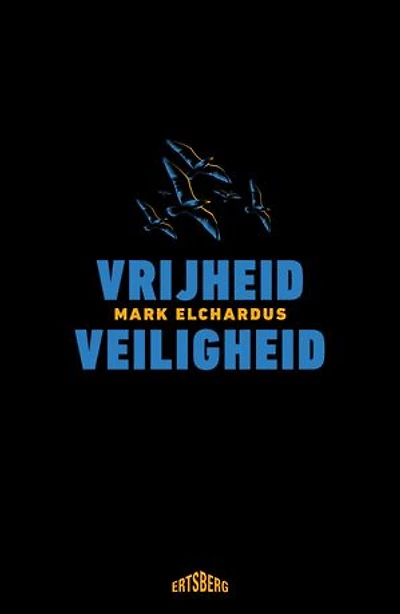 Vrijheid/Veiligheid (Met een woord vooraf van Koen Lemmens)