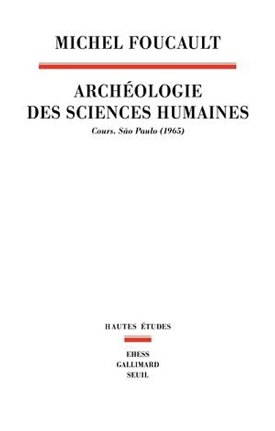 Archéologie des sciences humaines: cours