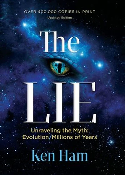 The Lie: Unraveling the Myth: Evolution/Millions of Years
