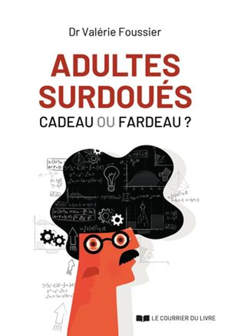 Adultes surdoués: cadeau ou fardeau ?