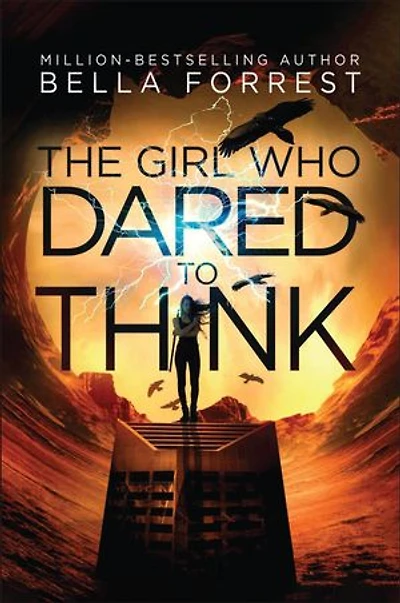 The Girl Who Dared to Think: The Girl Who Dared Book 1