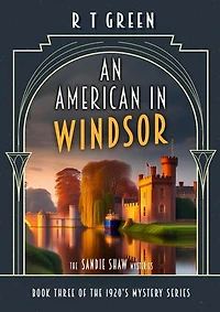 The Sandie Shaw Mysteries, An American in Windsor: Sandie Shaw, #3