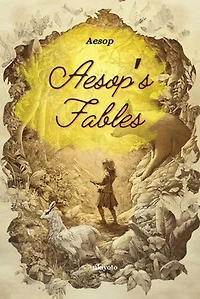 Aesop's Fables | Timeless Classics