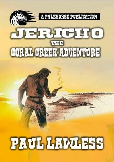 Jericho And The Coral Creek Adventure: Jericho