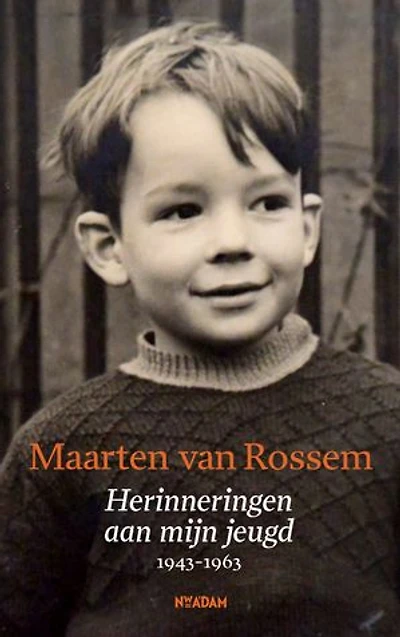 Herinneringen aan mijn jeugd: 1943-1963