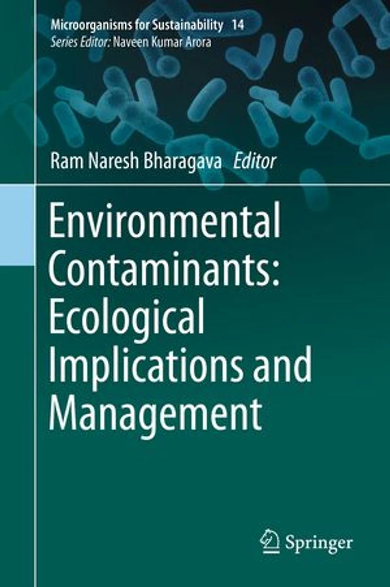 Environmental Contaminants: Ecological Implications And Management