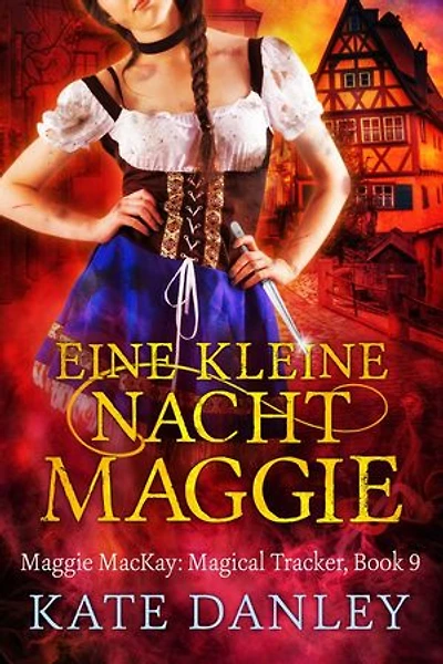 Eine Kleine Nacht Maggie: Maggie MacKay: Magical Tracker, #9