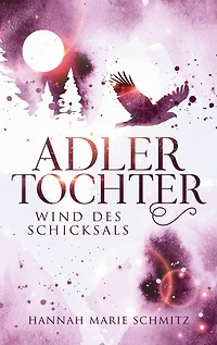 Adlertochter: Wind des Schicksals
