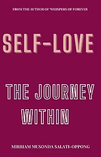 Self-Love: The Journey Within: Mysteries of Love