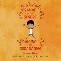 Samad in the Desert: English-Kirundi Bilingual Edition