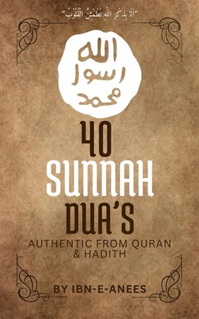 40 Sunnah Dua’s