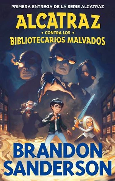 Alcatraz contra los bibliotecarios malvados / vs. the Evil Librarians