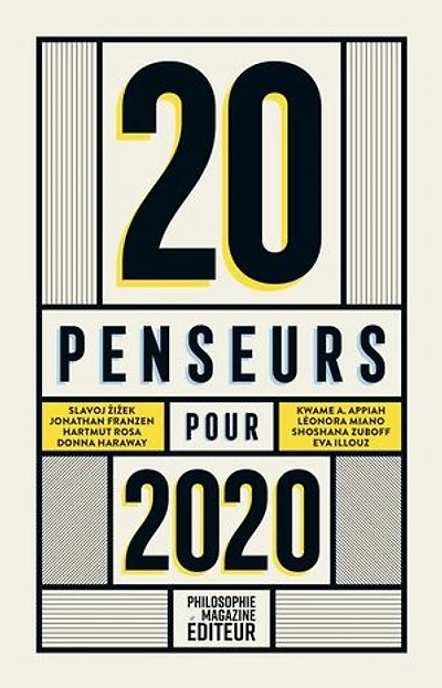 20 penseurs pour 2020: les meilleurs articles de la presse internationale