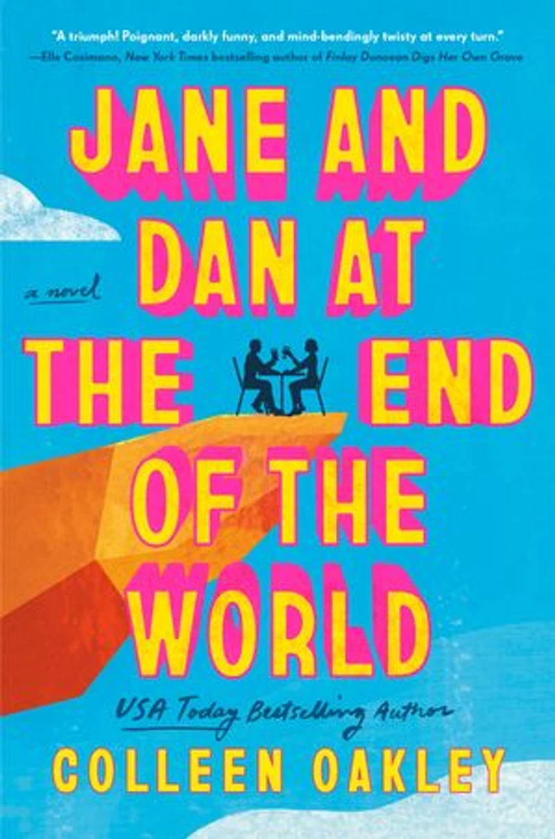Jane and Dan at the End of World
