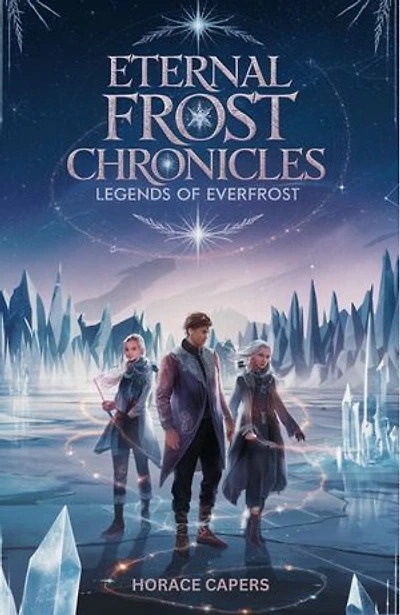 Eternal Frost Chronicles: Legends of Everfrost
