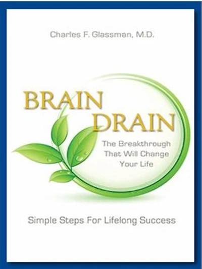 Brain Drain: The Breakthrough That Will Change Your Life