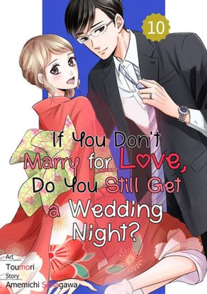 If You Don't Marry for Love, Do You Still Get a Wedding Night?: Chapter10
