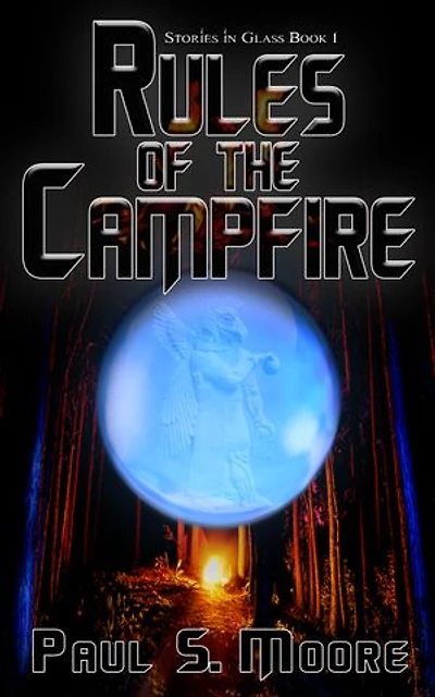 Rules of the Campfire (Stories in Glass #1): Stories in Glass, #1