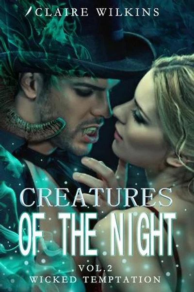 Creatures of the Night Vol.2 Wicked Temptation