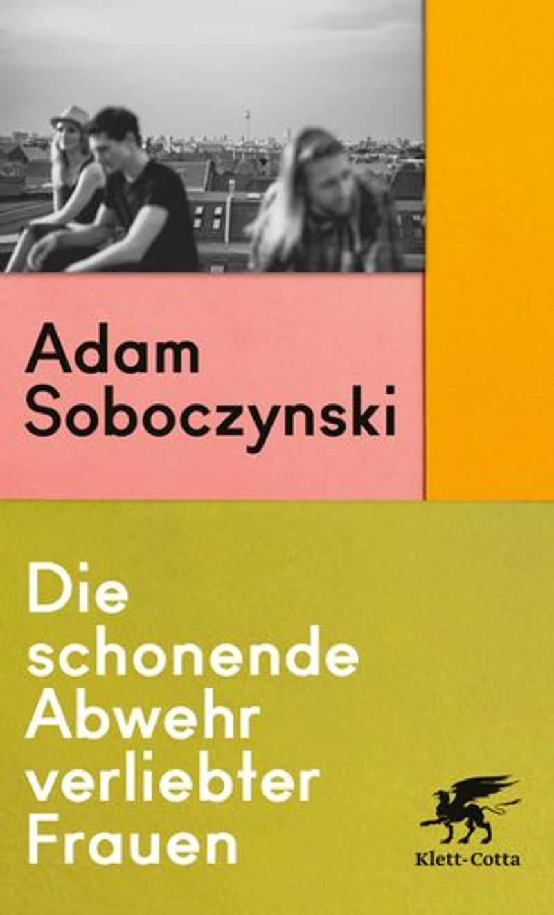 die schonende Abwehr verliebter Frauen: Oder Kunst der Verstellung