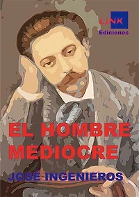 El hombre mediocre