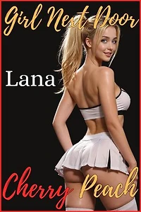 Lana: Girl Next Door, Season 3, #1