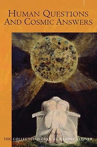Human Questions and Cosmic Answers: (Cw 213) Volume 213