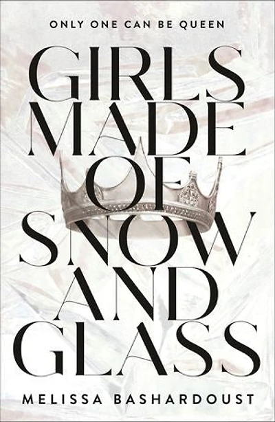 Girls Made Of Snow And Glass