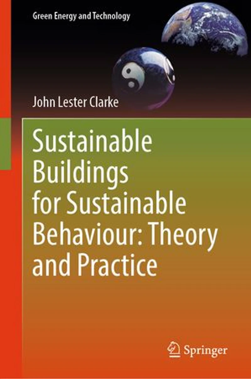 Sustainable Buildings for Behaviour: Theory and Practice