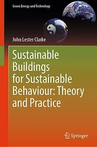 Sustainable Buildings for Behaviour: Theory and Practice