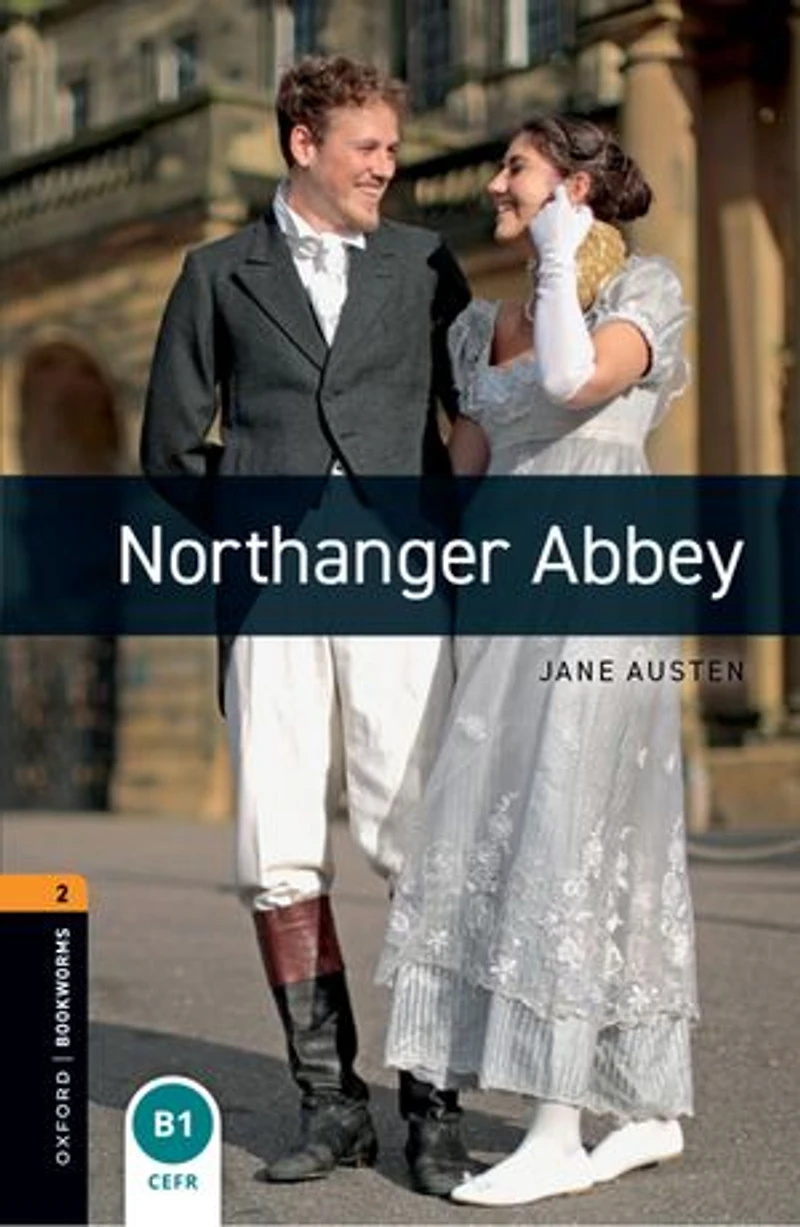 Oxford Bookworms Library: Level 2 Northanger Abbey