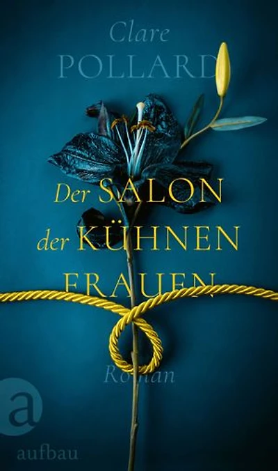 Der Salon der kühnen Frauen: Roman