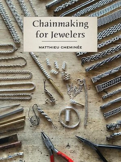 Chainmaking For Jewelers