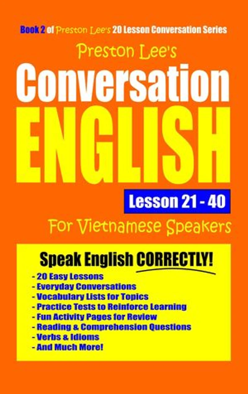 Preston Lee's Conversation English For Vietnamese Speakers Lesson 21: 40