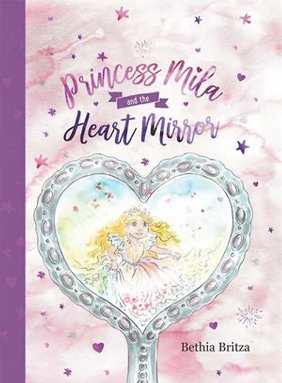 Princess Mila and the Heart Mirror