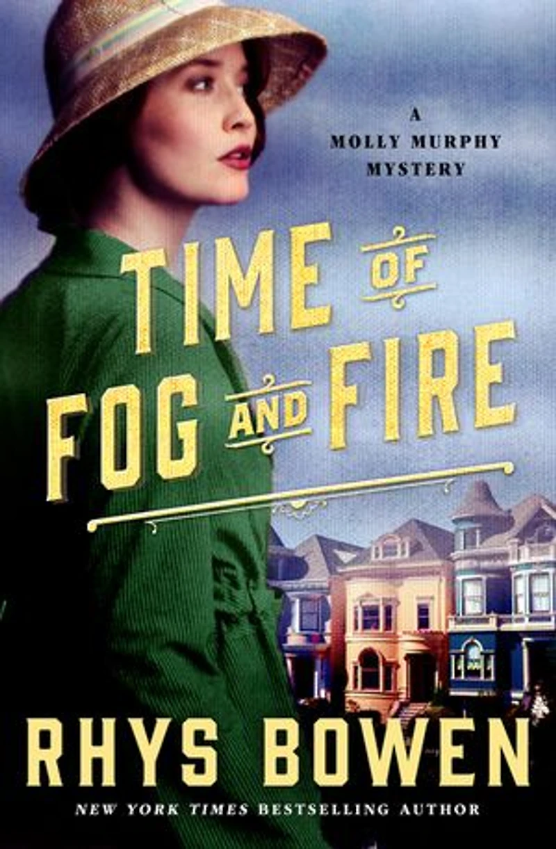 Time of Fog and Fire: A Molly Murphy Mystery
