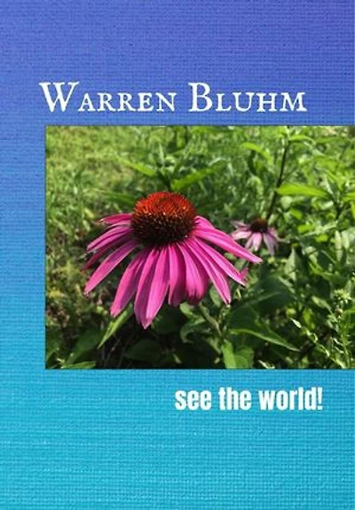 See the World!: Warren Bluhm, #10
