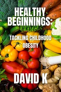 Healthy Beginnings: Tackling Childhood Obesity,