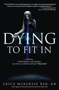 Dying to fit In: A near-death experience to Heaven, Hell and the in-between