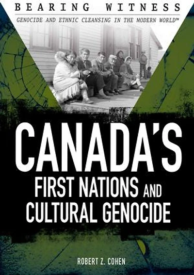 Canada's First Nations and Cultural Genocide