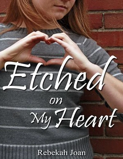 Etched On My Heart