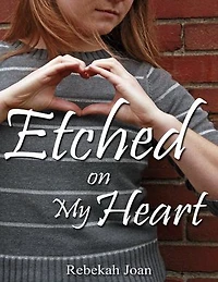 Etched On My Heart