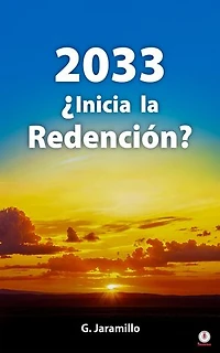 2033: ¿Inicia la Redención?
