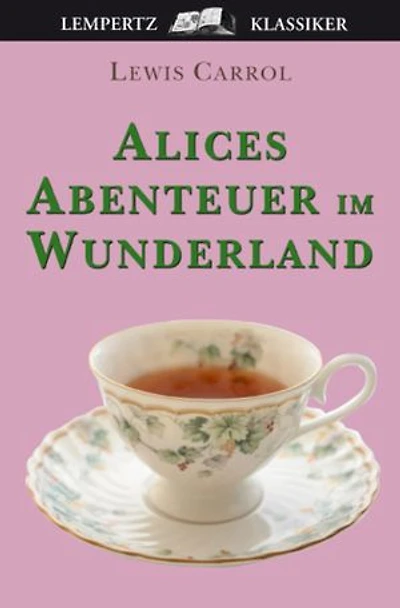 Alice im Wunderland: Überarbeitete deutsche Fassung